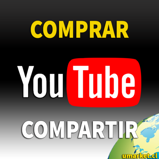 comprar compartir youtube chile reales baratos