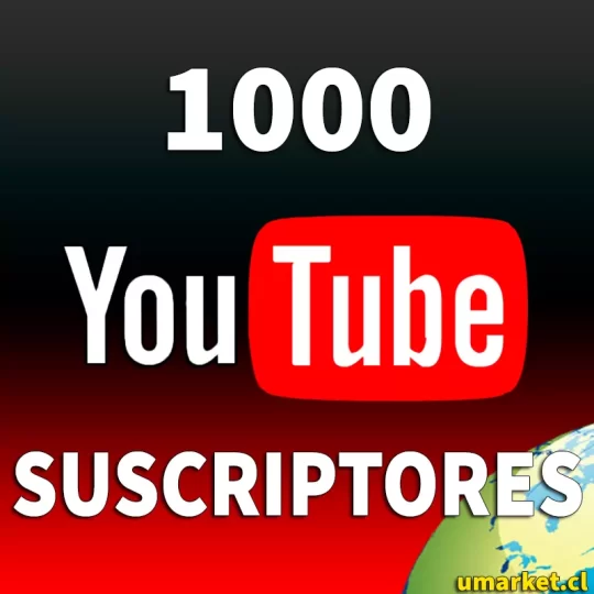 comprar 1000 suscriptores youtube chile reales baratos