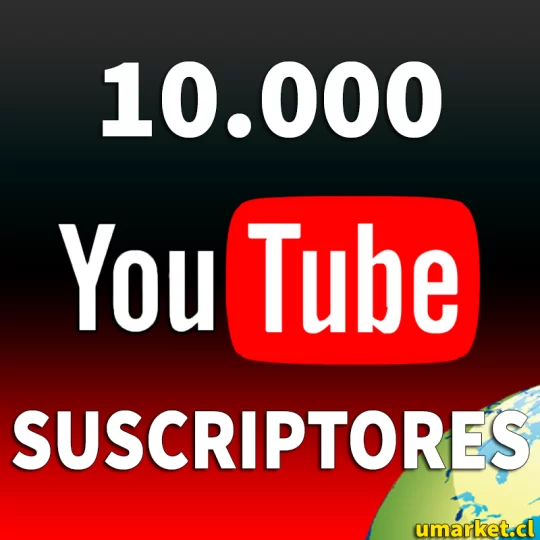 comprar 10000 suscriptores youtube chile reales baratos